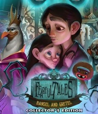 Fearful Tales: Hansel and Gretel