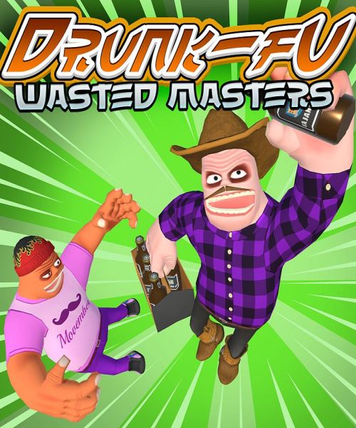 Drunk-Fu: Wasted Masters
