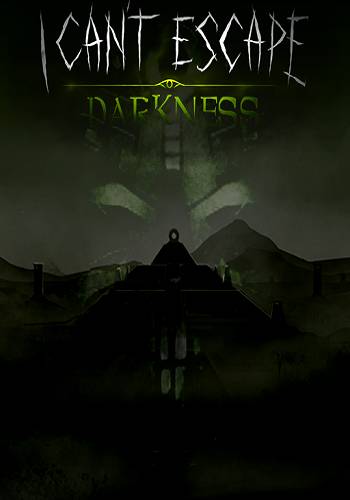 I Can't Escape: Darkness