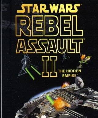 Star Wars Rebel Assault 2. The Hidden Empire Star Wars Rebel Assault 2. The Hidden Empire