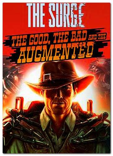 The Surge: The Good, the Bad, and the Augmented