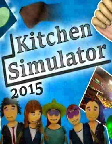 Kitchen Simulator 2015 Kitchen Simulator 2015