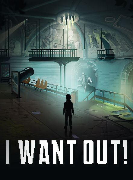 I Want Out!