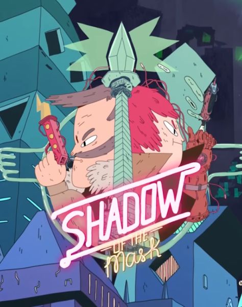 Shadow of the Mask Shadow of the Mask