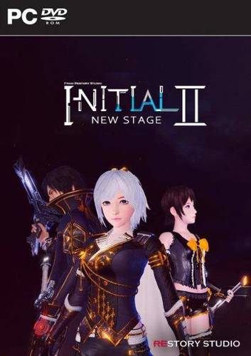 Initial 2 : New Stage Initial 2 : New Stage