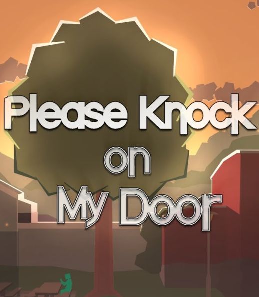 Please Knock on My Door Please Knock on My Door