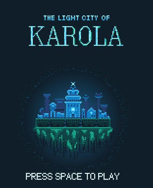 The Light City of Karola The Light City of Karola
