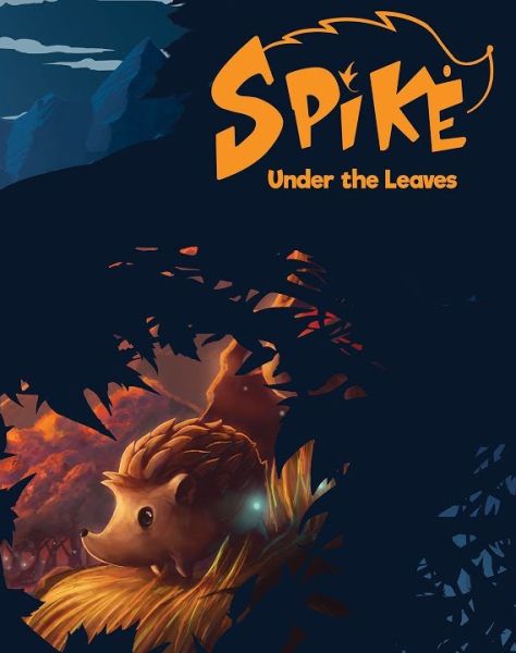 Spike: Under The Leaves Spike: Under The Leaves