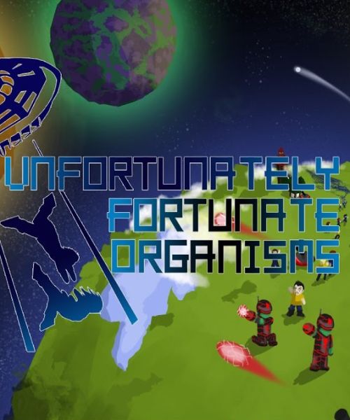 Unfortunately Fortunate Organisms