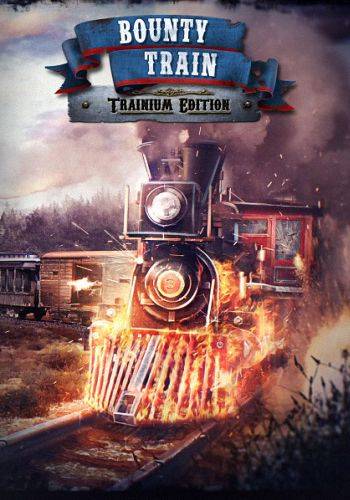 Bounty Train Bounty Train
