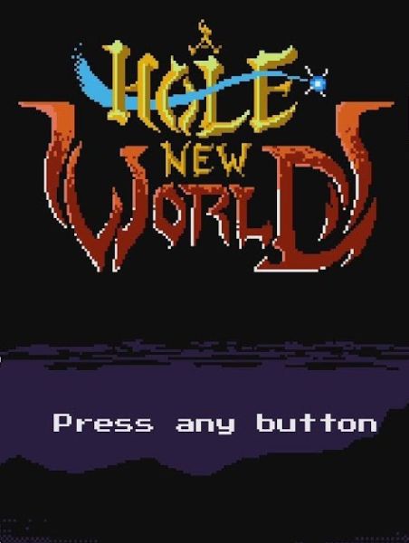 A Hole New World