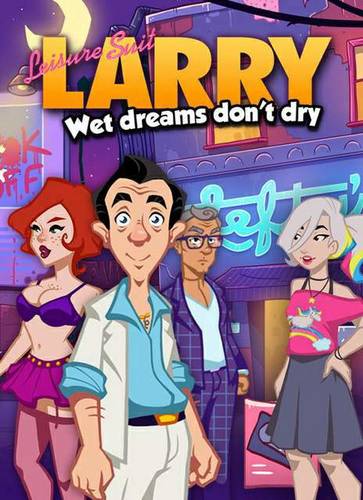 Leisure Suit Larry - Wet Dreams Don't Dry Leisure Suit Larry - Wet Dreams Don't Dry