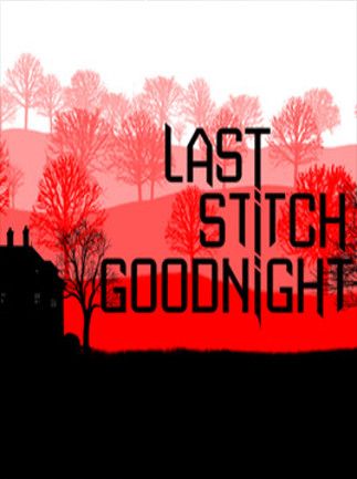 Last Stitch Goodnight