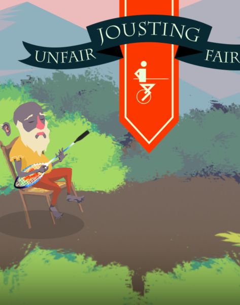 Unfair Jousting Fair Unfair Jousting Fair