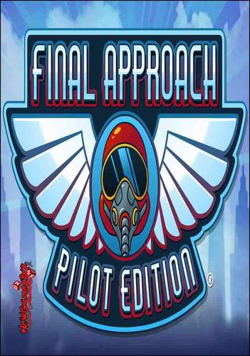 Final Approach: Pilot Edition Final Approach: Pilot Edition