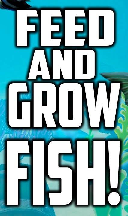 Feed and Grow: Fish