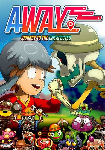Away: Journey to the Unexpected