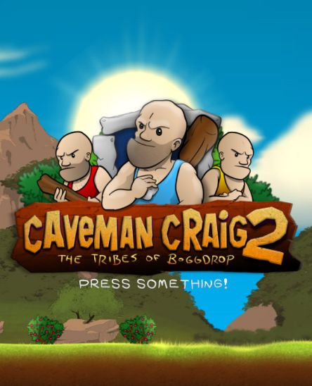 Caveman Craig 2: The Tribes of Boggdrop Caveman Craig 2: The Tribes of Boggdrop