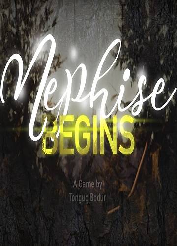 Nephise Begins