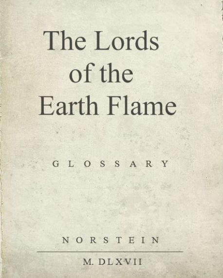 The Lords of The Earth Flame The Lords of The Earth Flame