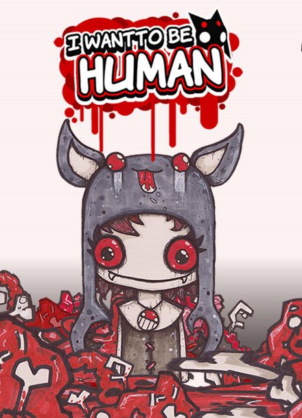 I Want To Be Human I Want To Be Human