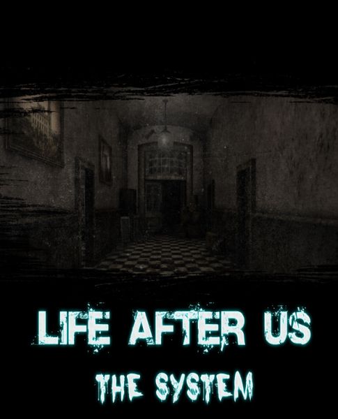 Life After Us: The System