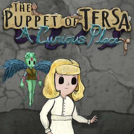 The Puppet of Tersa - Episode 1