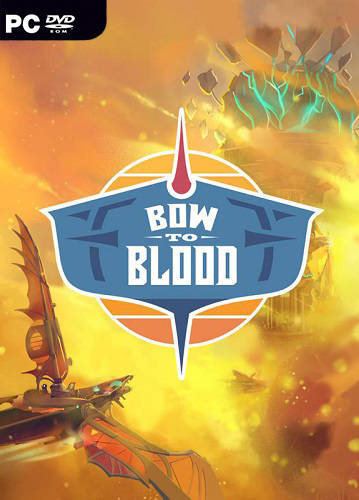 Bow to Blood: Last Captain Standing Bow to Blood: Last Captain Standing