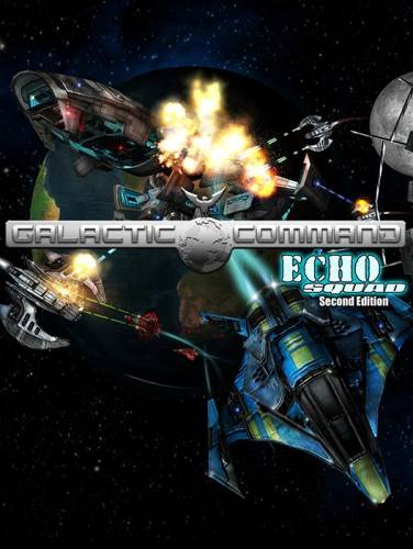 Galactic Command: Echo Squad Second Edition - Remastered Galactic Command: Echo Squad Second Edition - Remastered