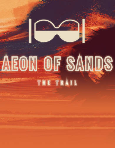Aeon of Sands - The Trail
