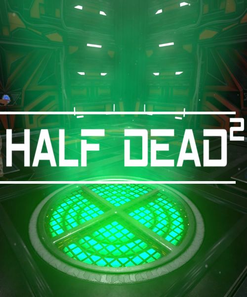 Half-Dead 2 Half-Dead 2