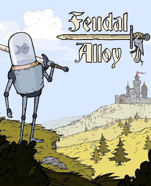 Feudal Alloy