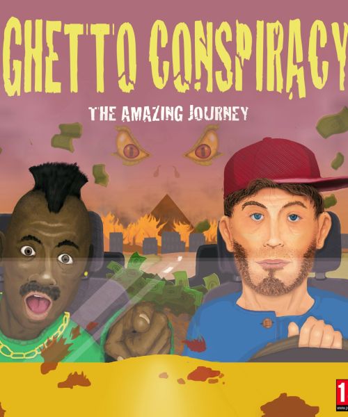 Ghetto Conspiracy