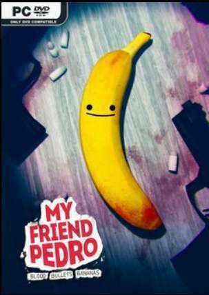 My Friend Pedro My Friend Pedro