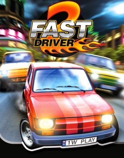 2 Fast Driver 2 Fast Driver