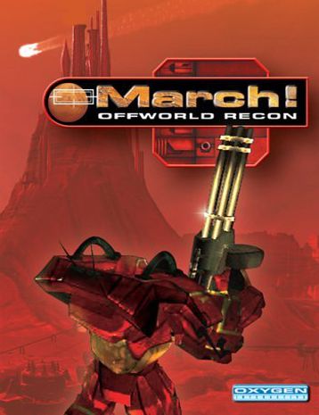MARCH!: Offworld Recon