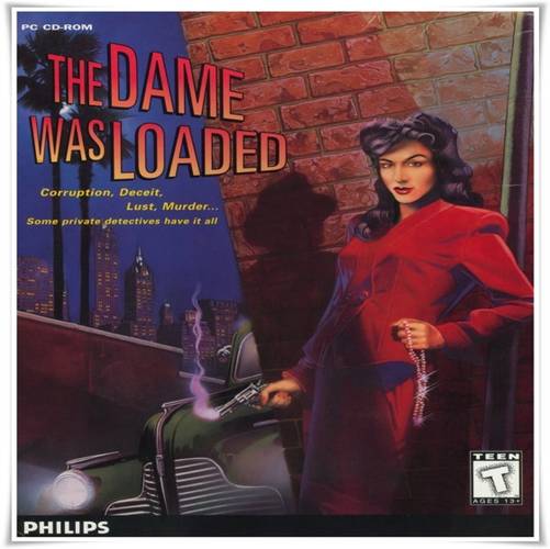 Dame Was Loaded, The