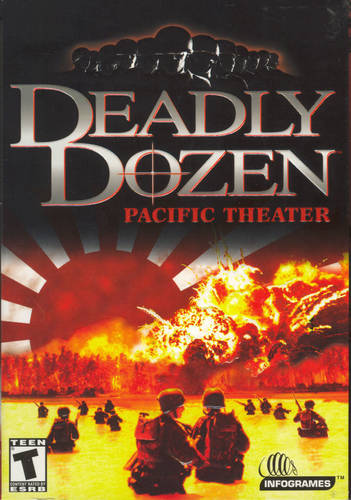 Deadly Dozen: Pacific Theater Deadly Dozen: Pacific Theater