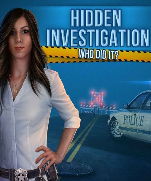 Hidden Investigation: Who Did It?