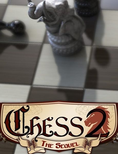 Chess 2: The Sequel Chess 2: The Sequel