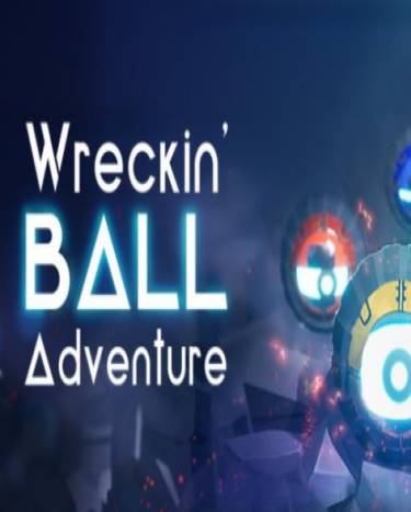 Wreckin' Ball Adventure Wreckin' Ball Adventure