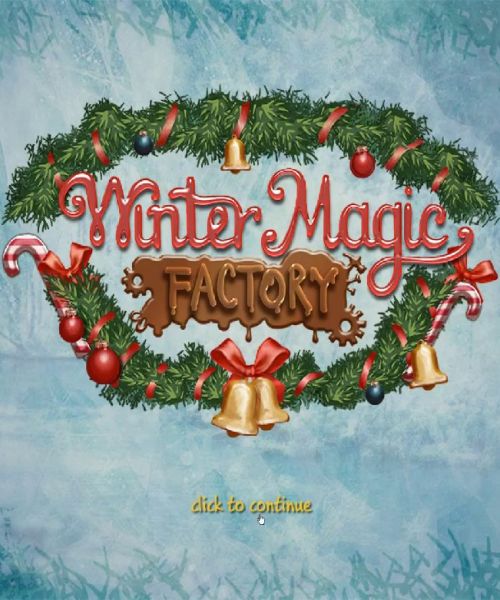 Winter Magic: Factory Winter Magic: Factory