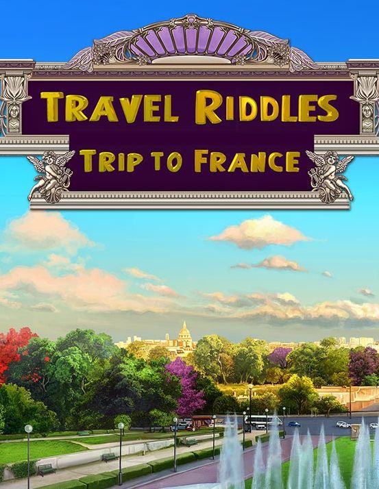 Travel Riddles 4: Trip to France Travel Riddles 4: Trip to France