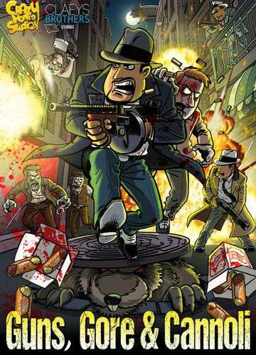 Guns, Gore and & Cannoli