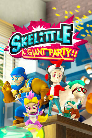 Skelittle: A Giant Party!! Skelittle: A Giant Party!!