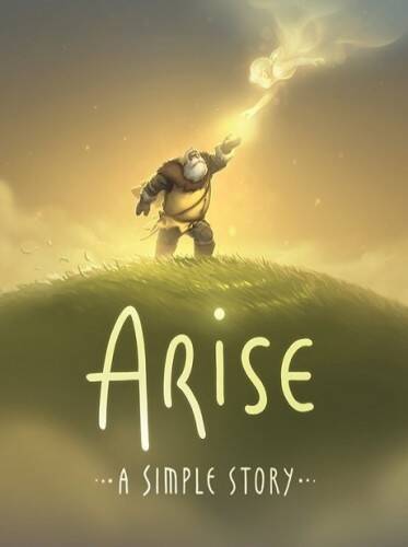 Arise: A Simple Story Arise: A Simple Story