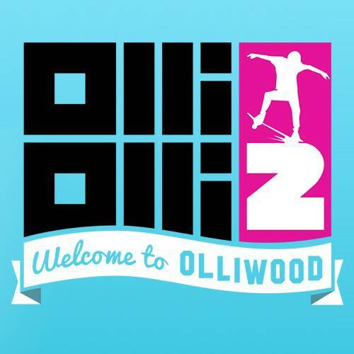 OlliOlli2: Welcome to Olliwood