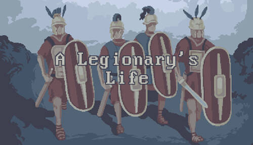 A Legionary's Life A Legionary's Life