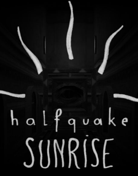 Halfquake Sunrise