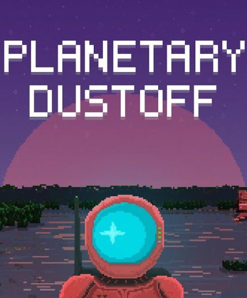 Planetary Dustoff Planetary Dustoff